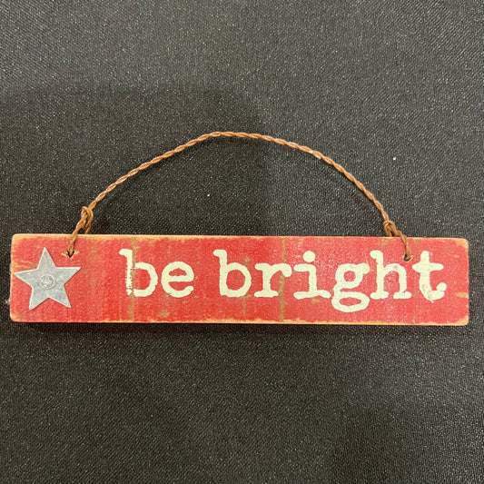 Be Bright Wooden Embellishment